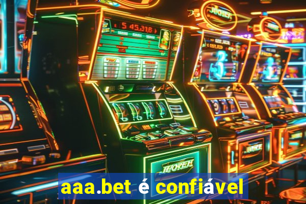 aaa.bet é confiável