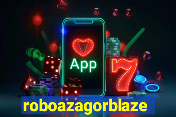 roboazagorblaze