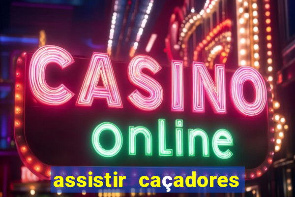 assistir caçadores de tesouros