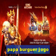 papa burguer jogo