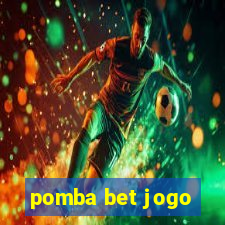 pomba bet jogo