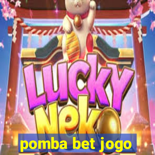 pomba bet jogo