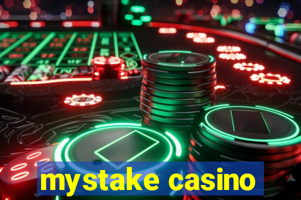 mystake casino