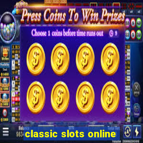 classic slots online