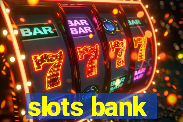 slots bank