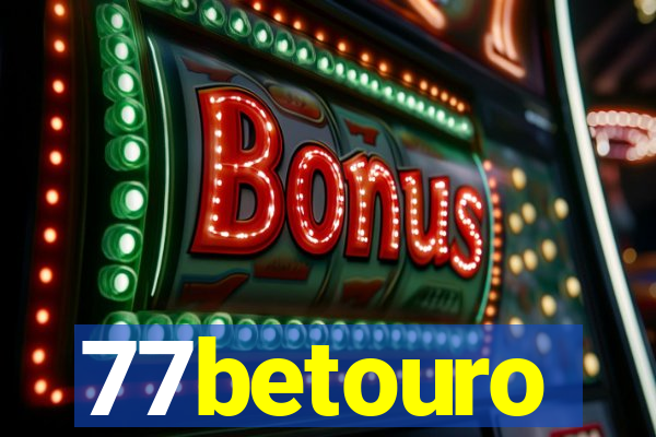 77betouro