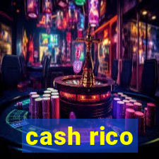 cash rico