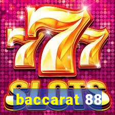 baccarat 88