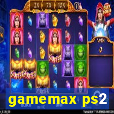 gamemax ps2