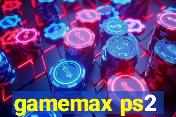 gamemax ps2