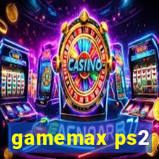 gamemax ps2