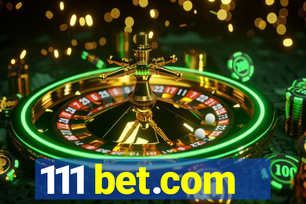 111 bet.com