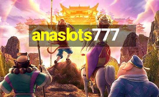 anaslots777