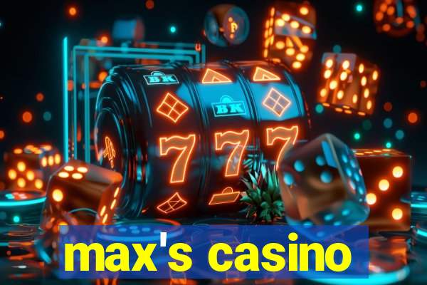 max's casino