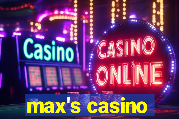 max's casino