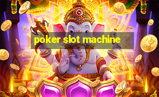 poker slot machine