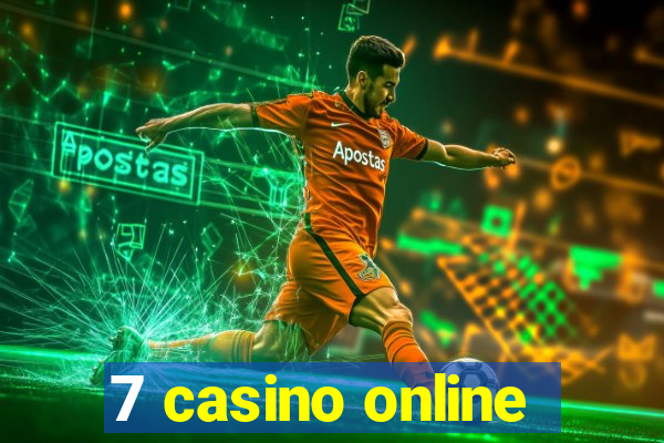 7 casino online