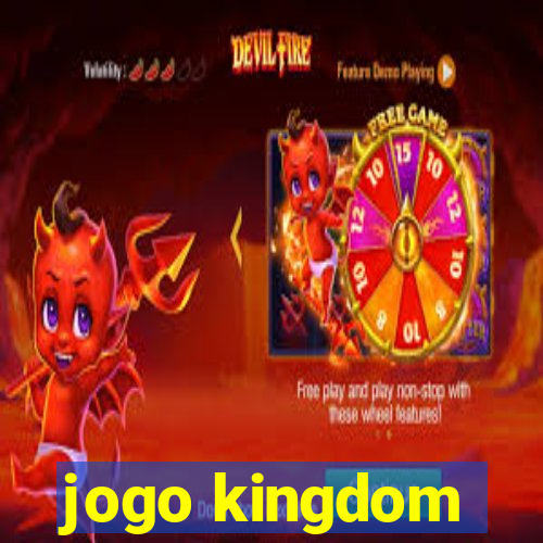 jogo kingdom