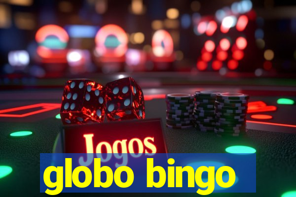 globo bingo