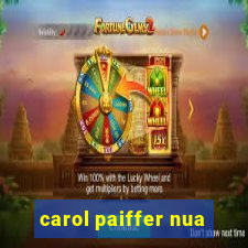 carol paiffer nua