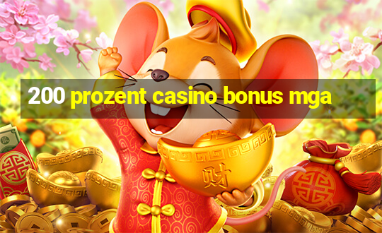 200 prozent casino bonus mga