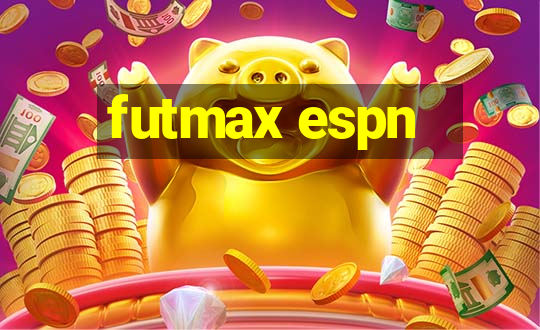 futmax espn