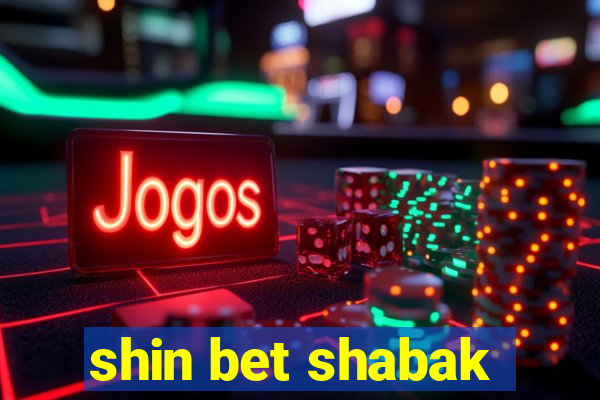 shin bet shabak