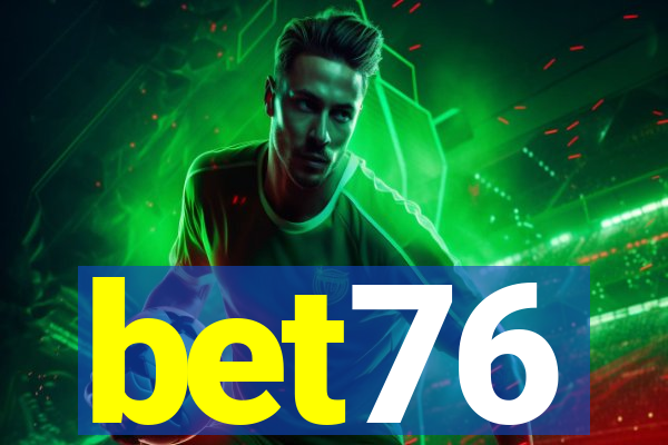 bet76