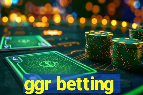 ggr betting