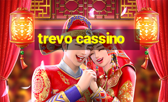 trevo cassino