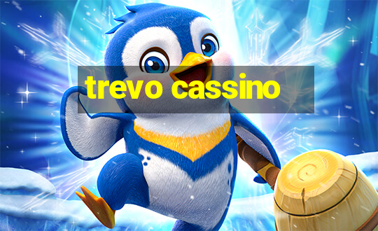 trevo cassino