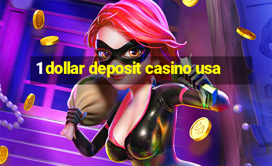 1 dollar deposit casino usa