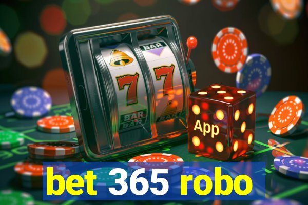 bet 365 robo