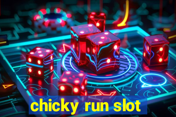 chicky run slot