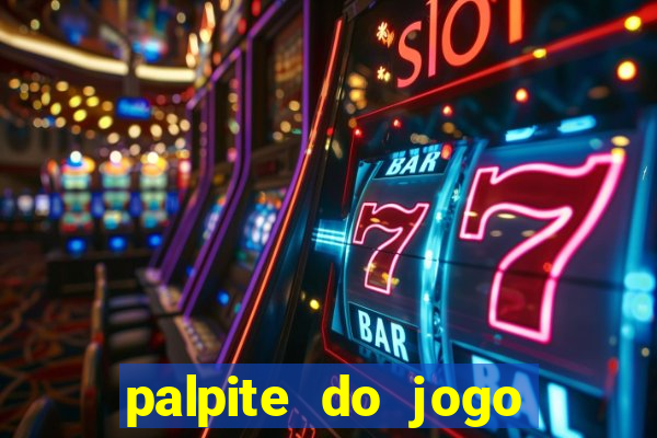 palpite do jogo aberto hoje