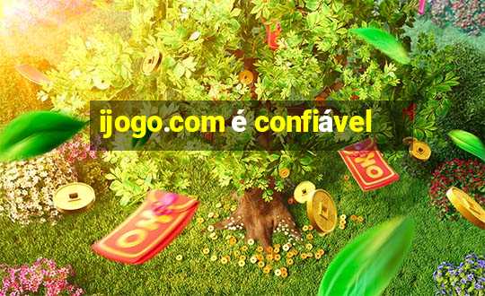 ijogo.com é confiável