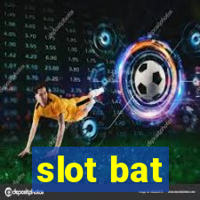 slot bat