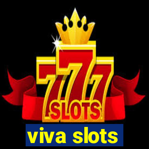 viva slots