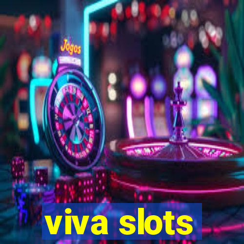 viva slots