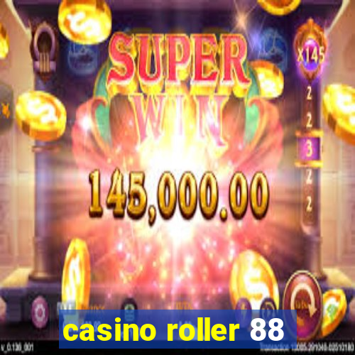 casino roller 88