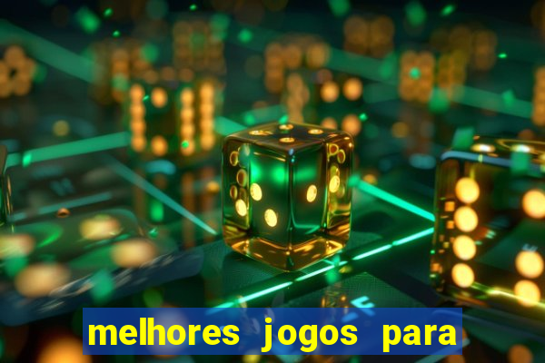 melhores jogos para celular 2024