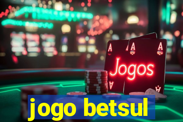 jogo betsul