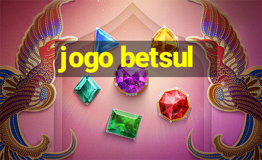 jogo betsul