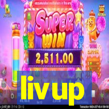 livup