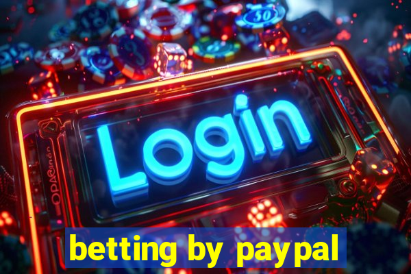 betting by paypal