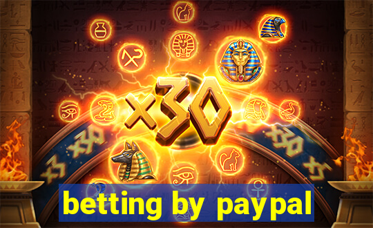 betting by paypal