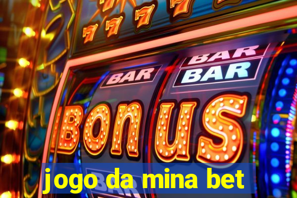 jogo da mina bet