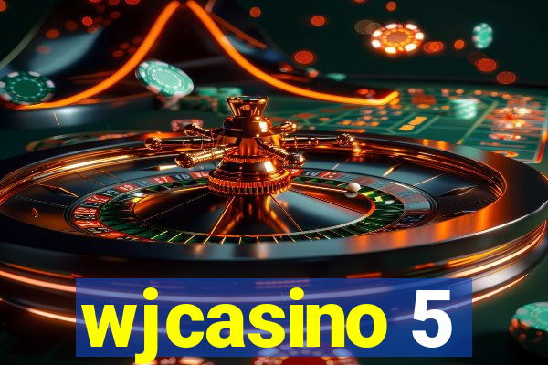 wjcasino 5