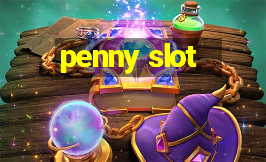 penny slot