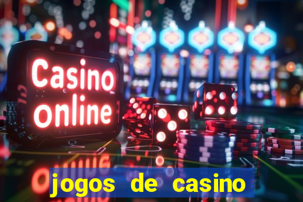 jogos de casino com bonus